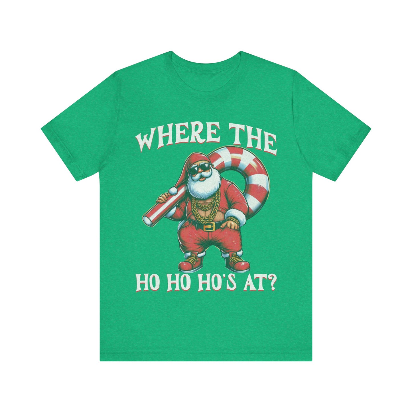 Christmas Hip Hop Santa Tee, where my ho, ho, ho's at,