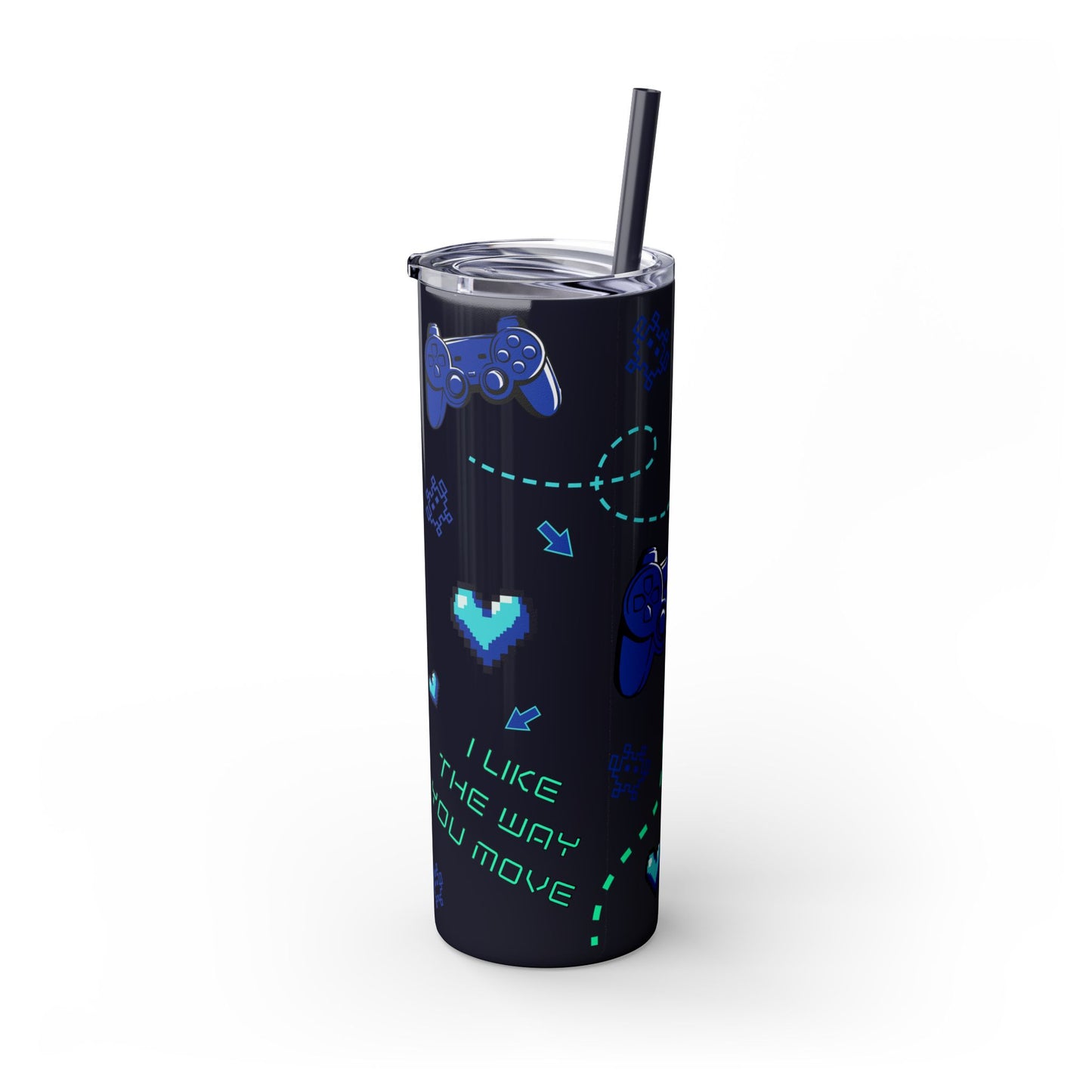 I like the way you move Tumbler Skinny Console Gamer