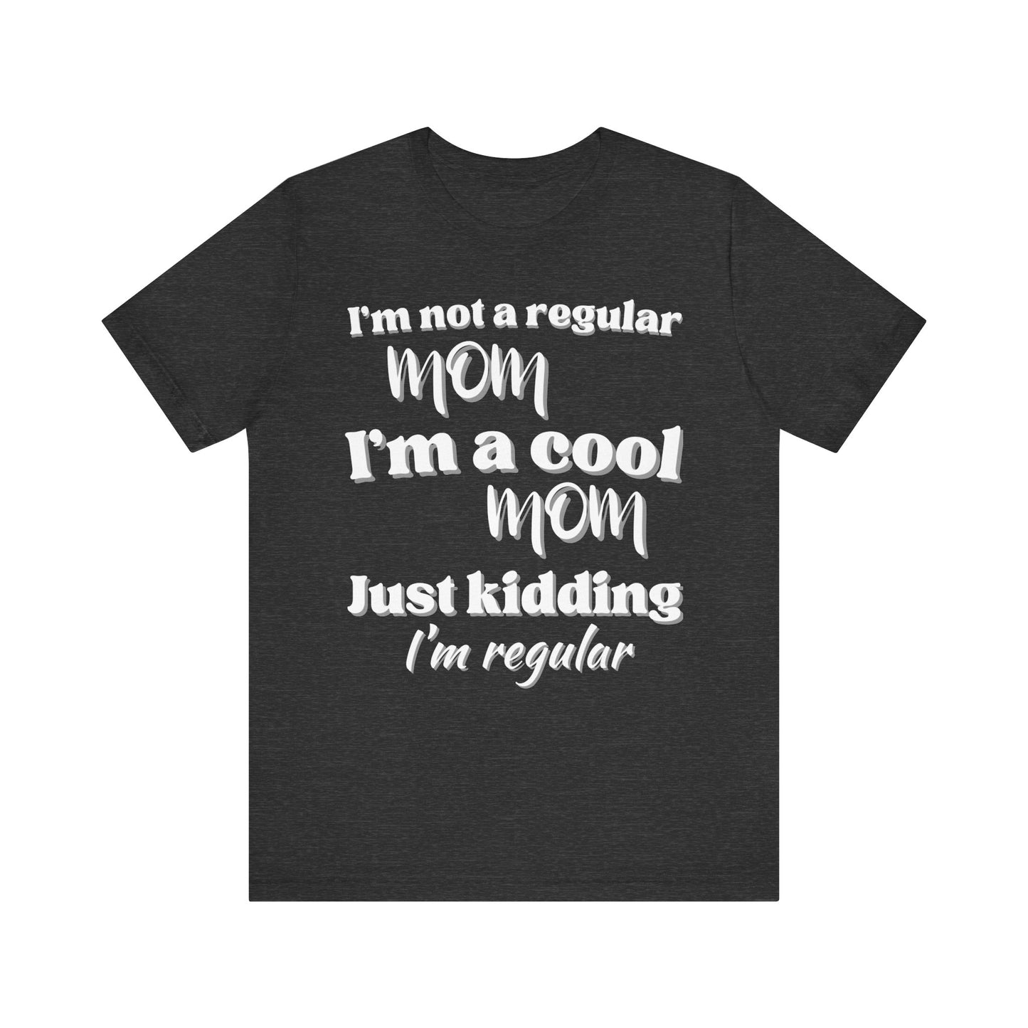 Cool mom shirt , Mothers Day Gift, Birthday Gift for Mom, New Mom Gift, Minimalist Cool Mom, funny mom gift, mom shirt,