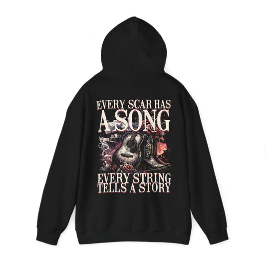 Hooded Sweatshirt - Every Scar Has A Song, Every String Tells A Story