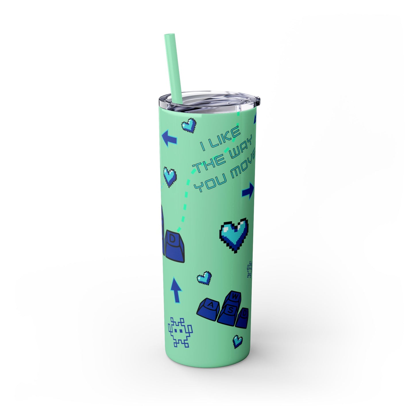 Gaming Tumbler - I Like the Way You Move, 20oz Skinny Tumbler with Straw