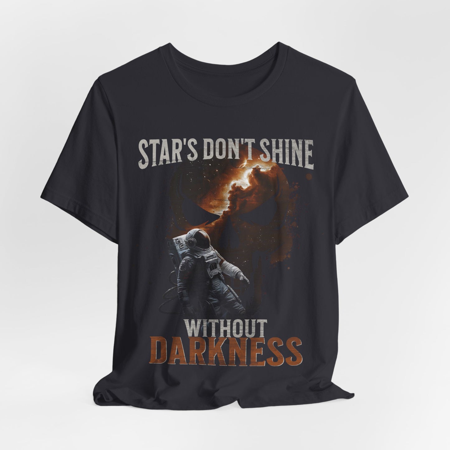 Sci Fi Astronaut Motivational Tee, Stars Galaxy Graphic Shirt, Inspirational Clothing, Dark Space Tee, Outer Space,