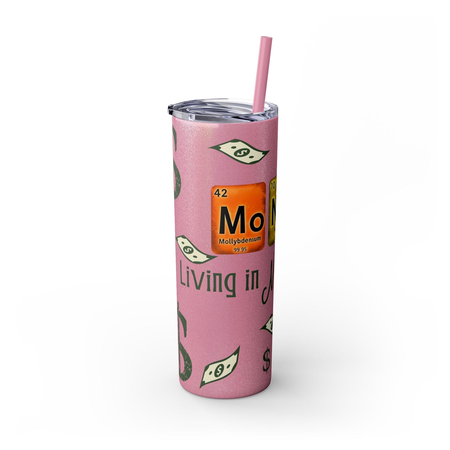 Money-Themed Skinny Tumbler with Straw | 20oz | Chemistry Elements Design