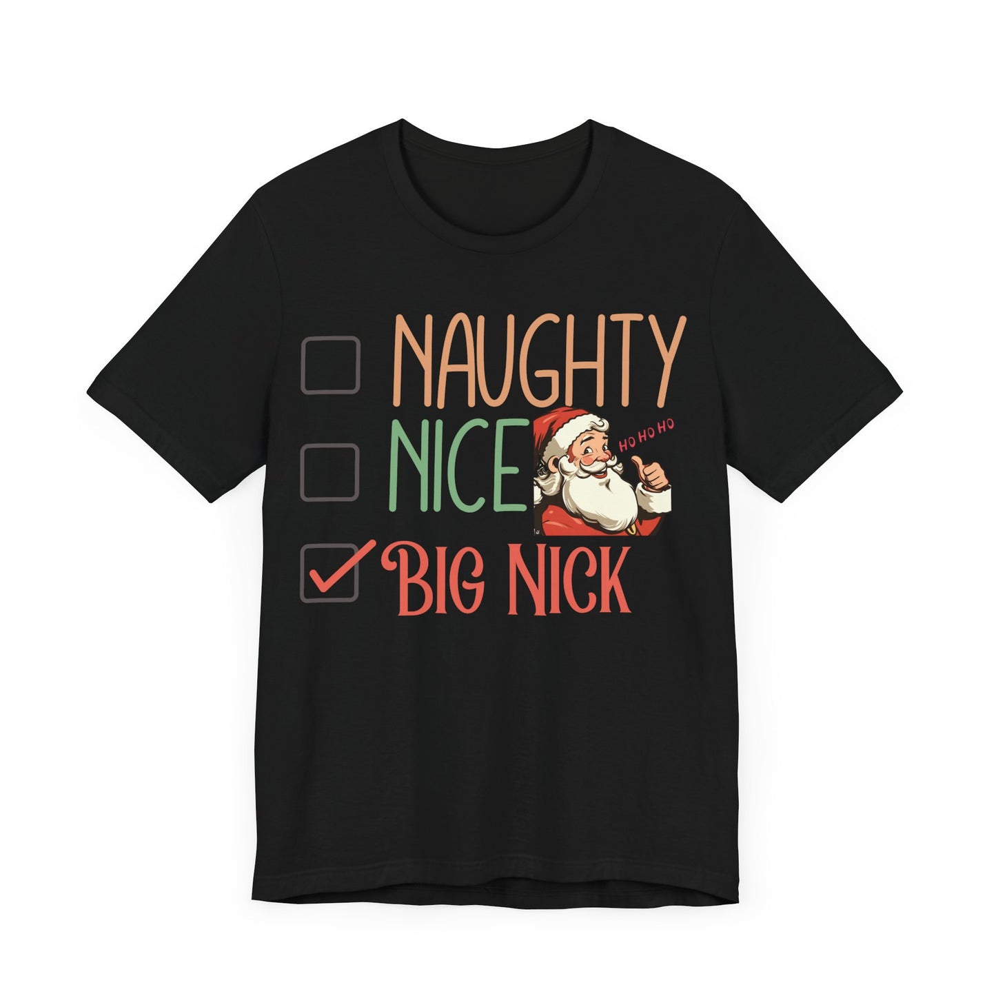 Naughty Nice Tshirt, Naughty or Nice Tee Shirt, naughty nice, big nick, santa tee, naughty tee, christmas tee, funny t-shirt,gift for him