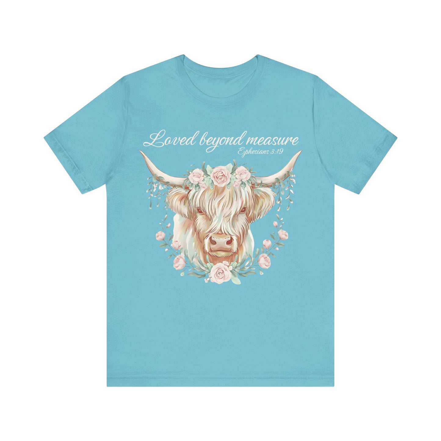 Highland Cow Unisex Tee - Loved Beyond Measure, Ephesians 3:19