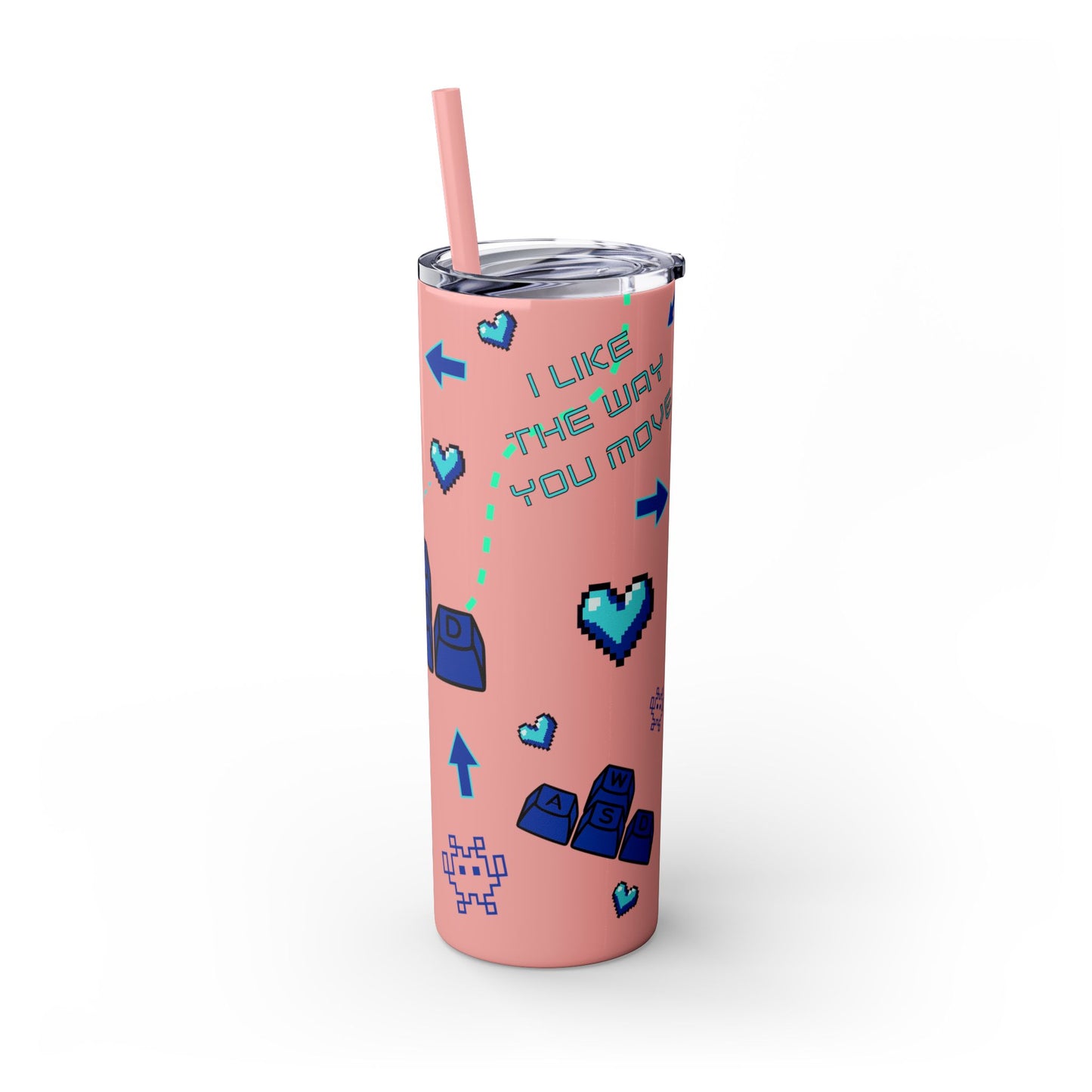 Gaming Tumbler - I Like the Way You Move, 20oz Skinny Tumbler with Straw