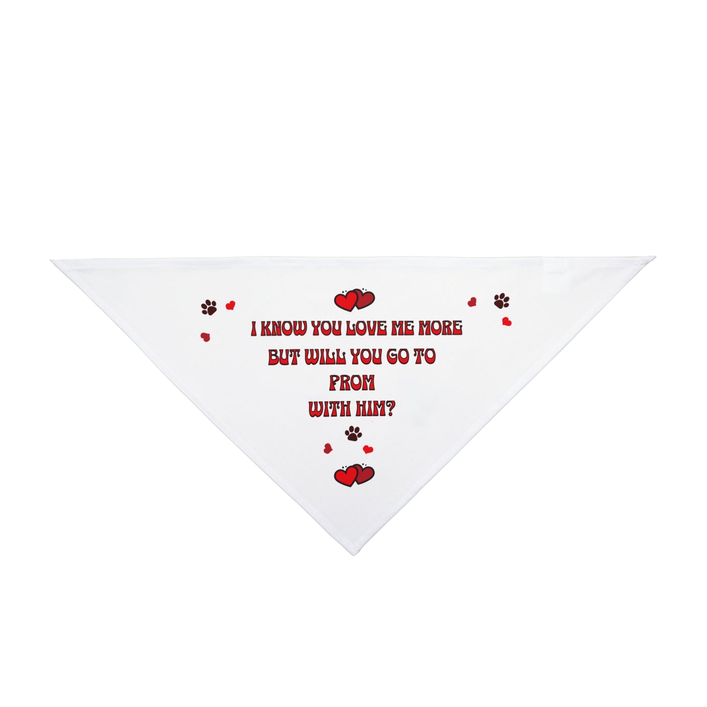 Prom with him? Pet Bandana