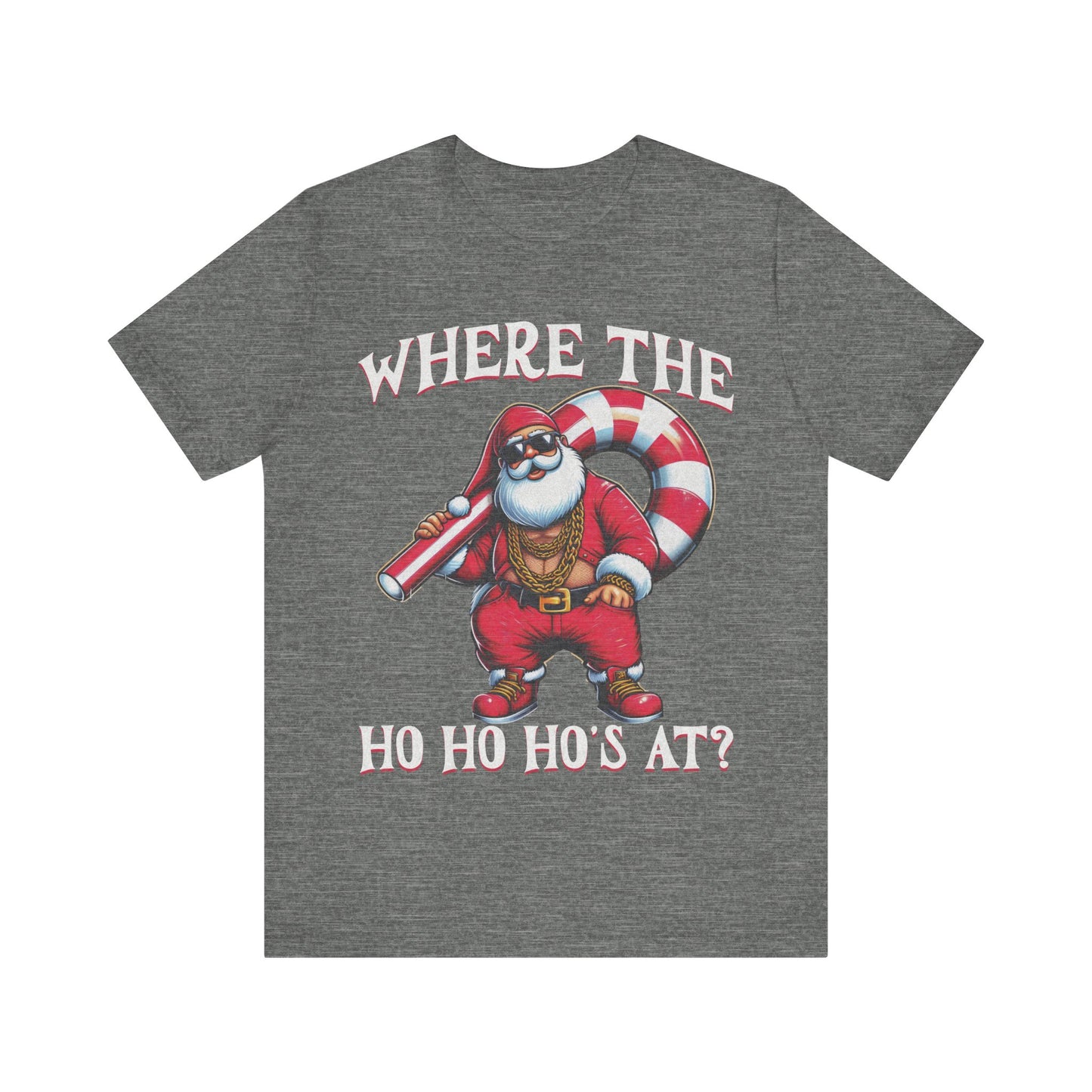 Christmas Hip Hop Santa Tee, where my ho, ho, ho's at,