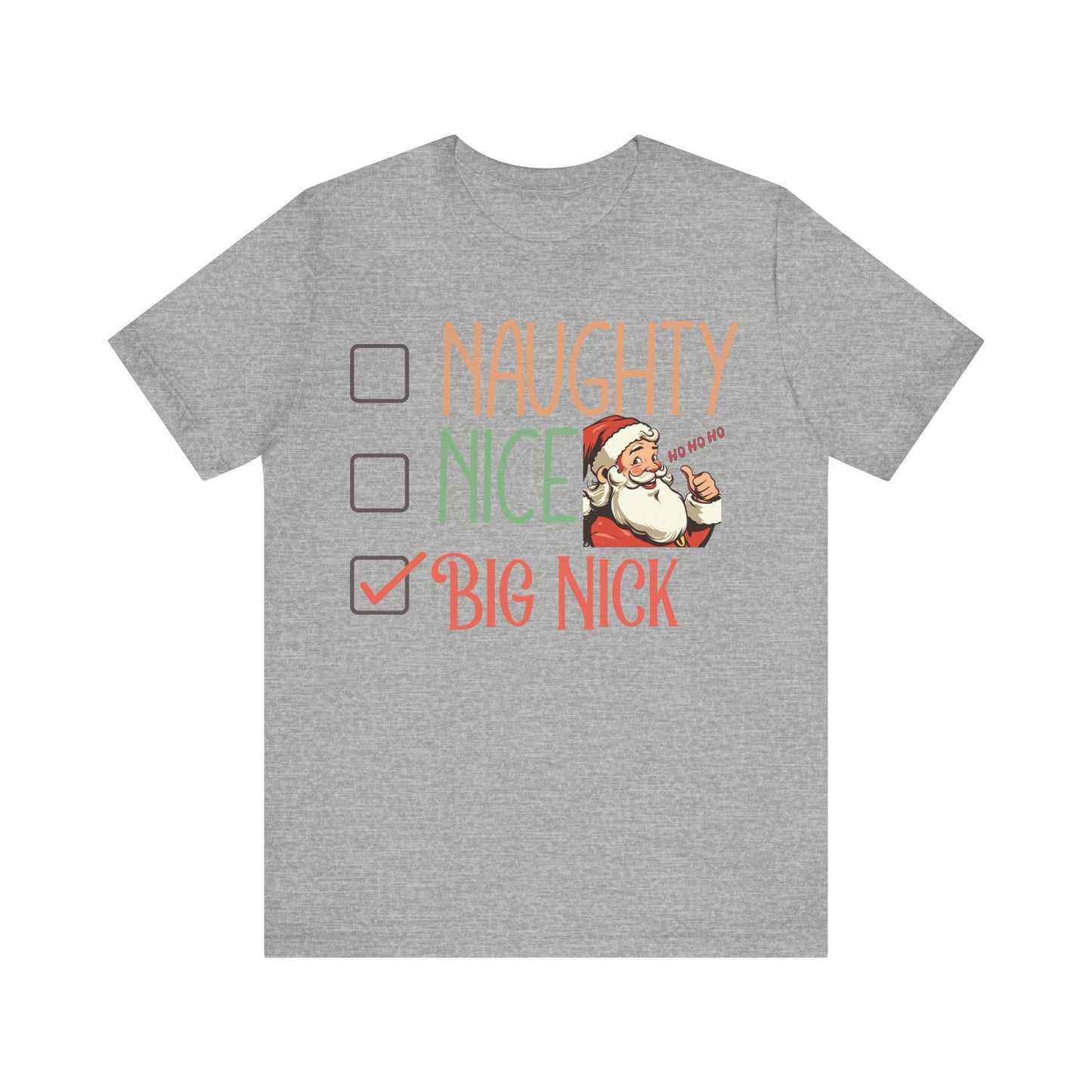 Naughty Nice Tshirt, Naughty or Nice Tee Shirt, naughty nice, big nick, santa tee, naughty tee, christmas tee, funny t-shirt,gift for him
