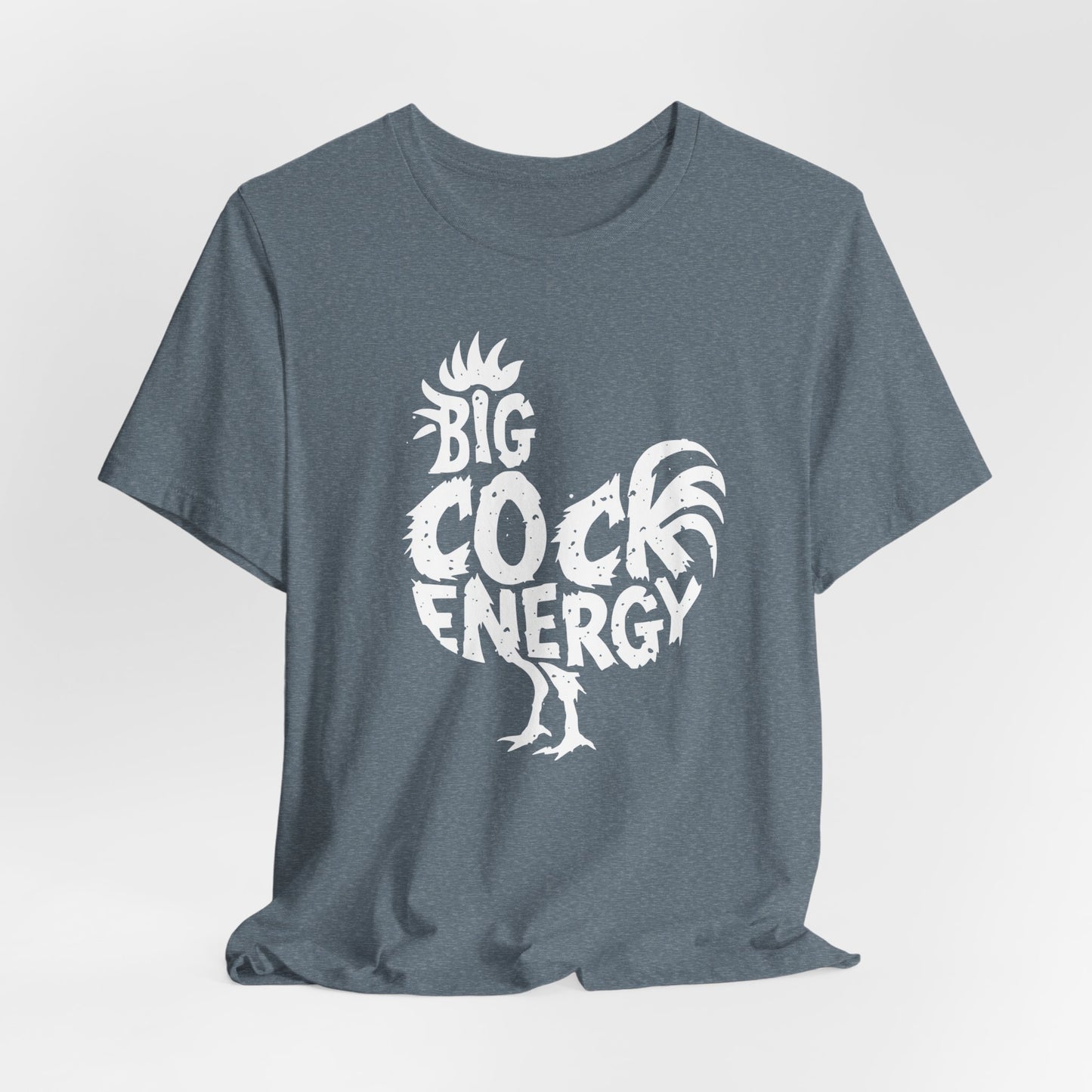Funny Big Cock Energy Tee