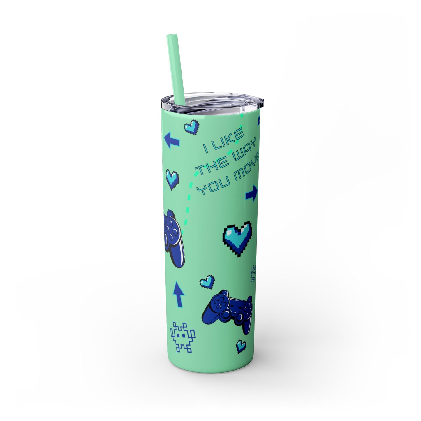 I like the way you move Tumbler Skinny Console Gamer