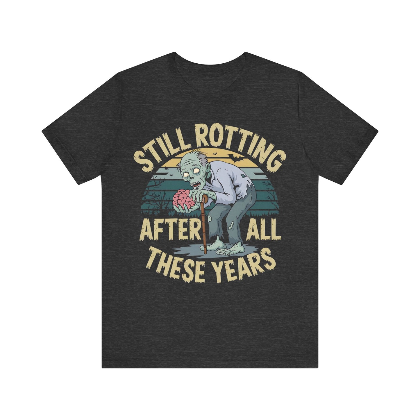 Still Rotting After All These Years" Old Zombie T-Shirt