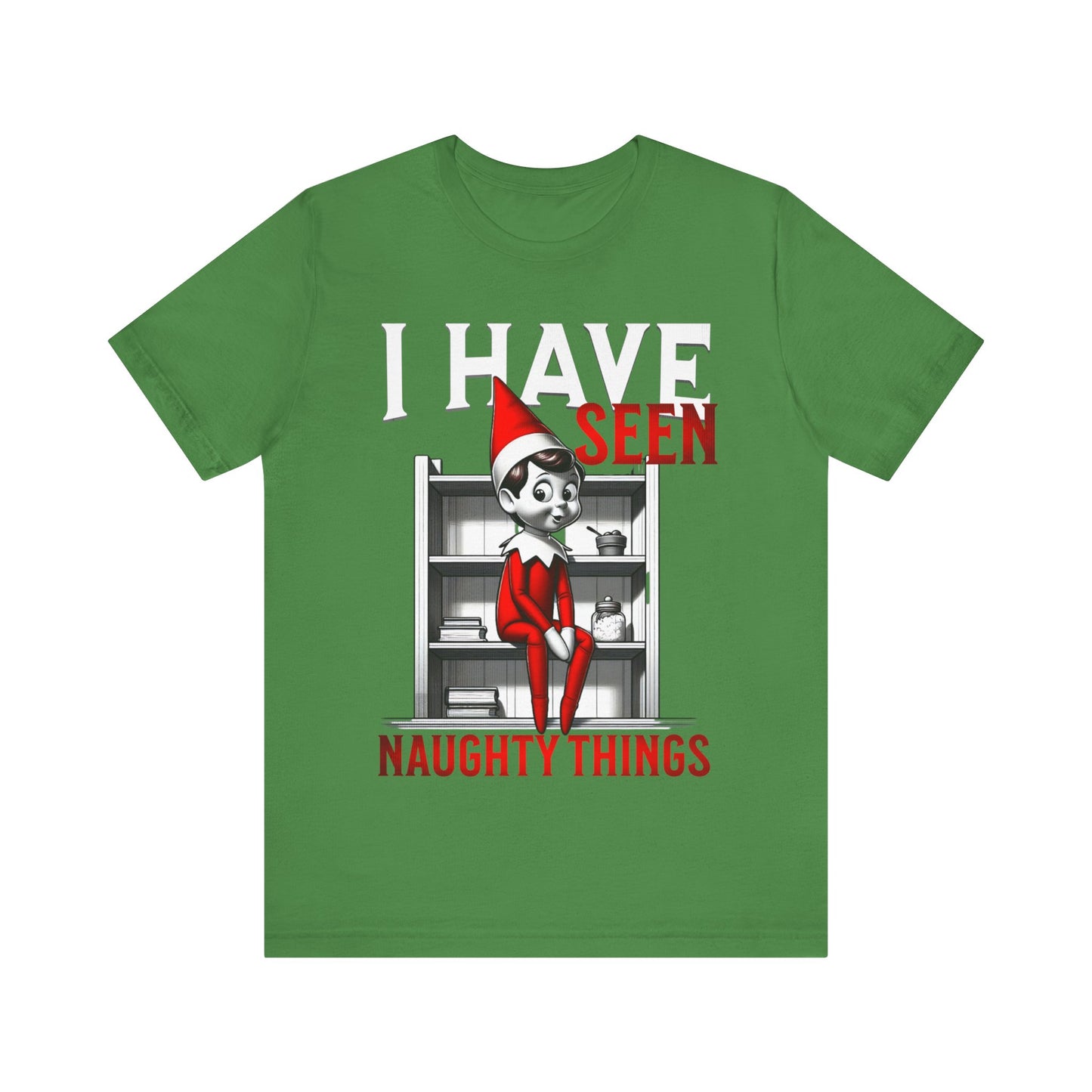 Elf on the Shelf Tee - 'I've Seen Naughty Things'