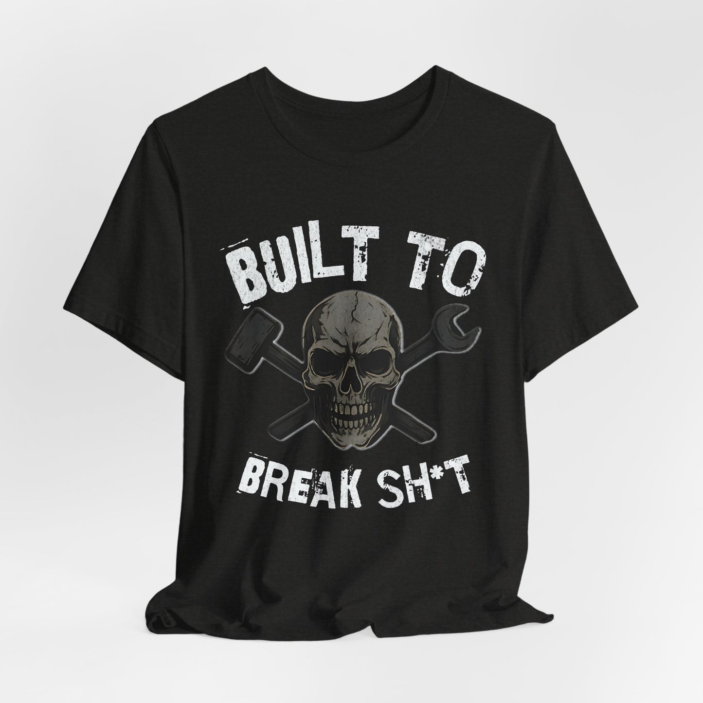 Skull and Tools Tee, Unisex Shirt, Mechanic Gift, Funny Graphic Tee, Break Stuff T-Shirt, Ready to Break Sh*T
