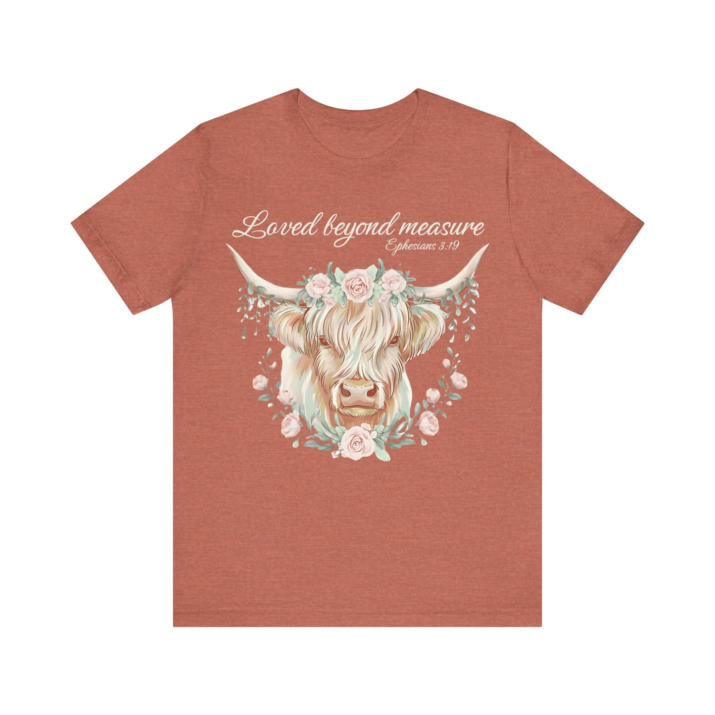 Highland Cow Unisex Tee - Loved Beyond Measure, Ephesians 3:19