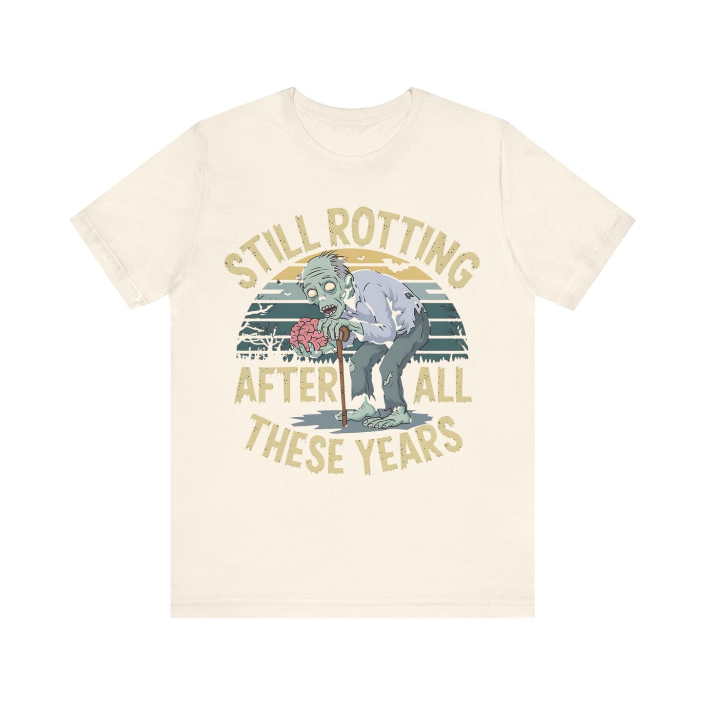 Still Rotting After All These Years" Old Zombie T-Shirt