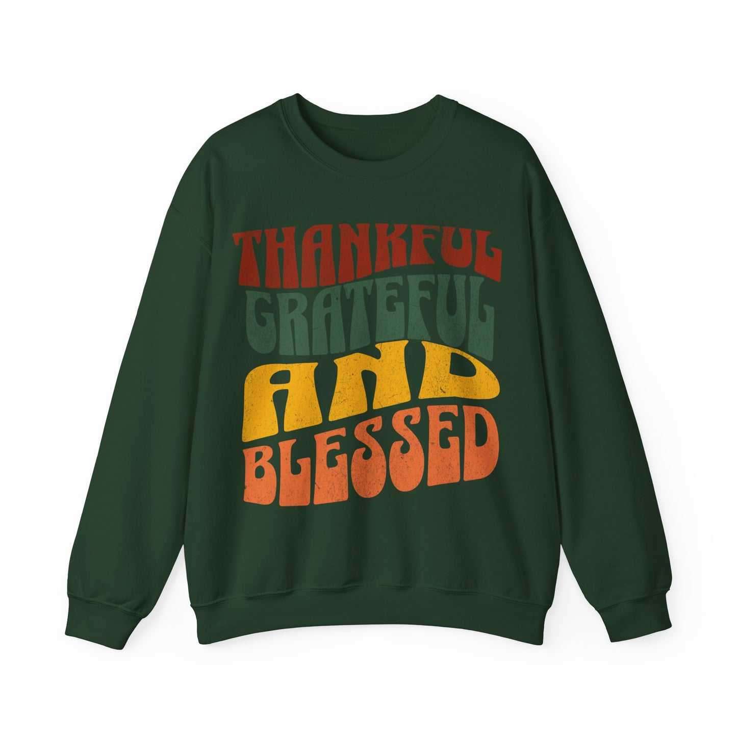 Thankful Grateful Blessed sweatshirt, thanksgiving gift, Autumn sweatshirt, Thankful Grateful Blessed gift, Thankful ,blessed Thanksgiving