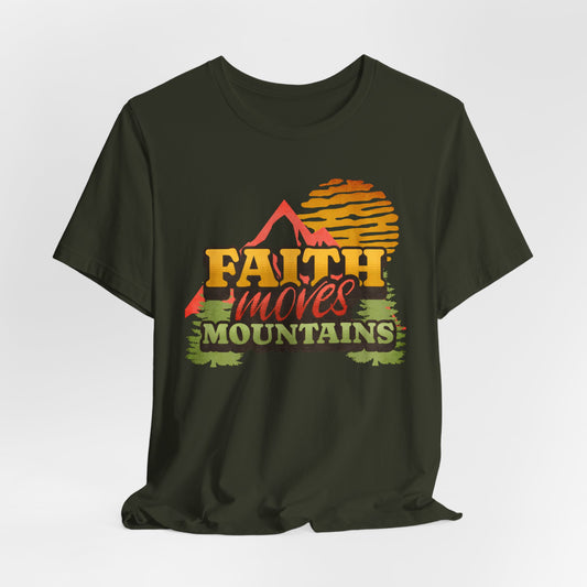 Faith Moves Mountains Tee