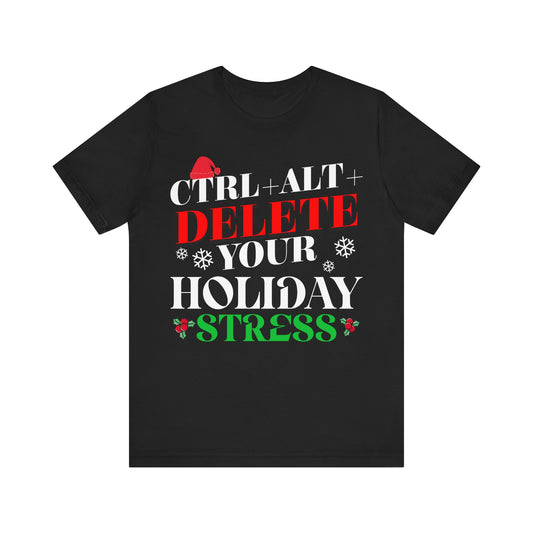Christmas Gamer Tee, Gaming Holiday Shirt, Ctrl Alt Delete Stress, Unisex Jersey T-Shirt