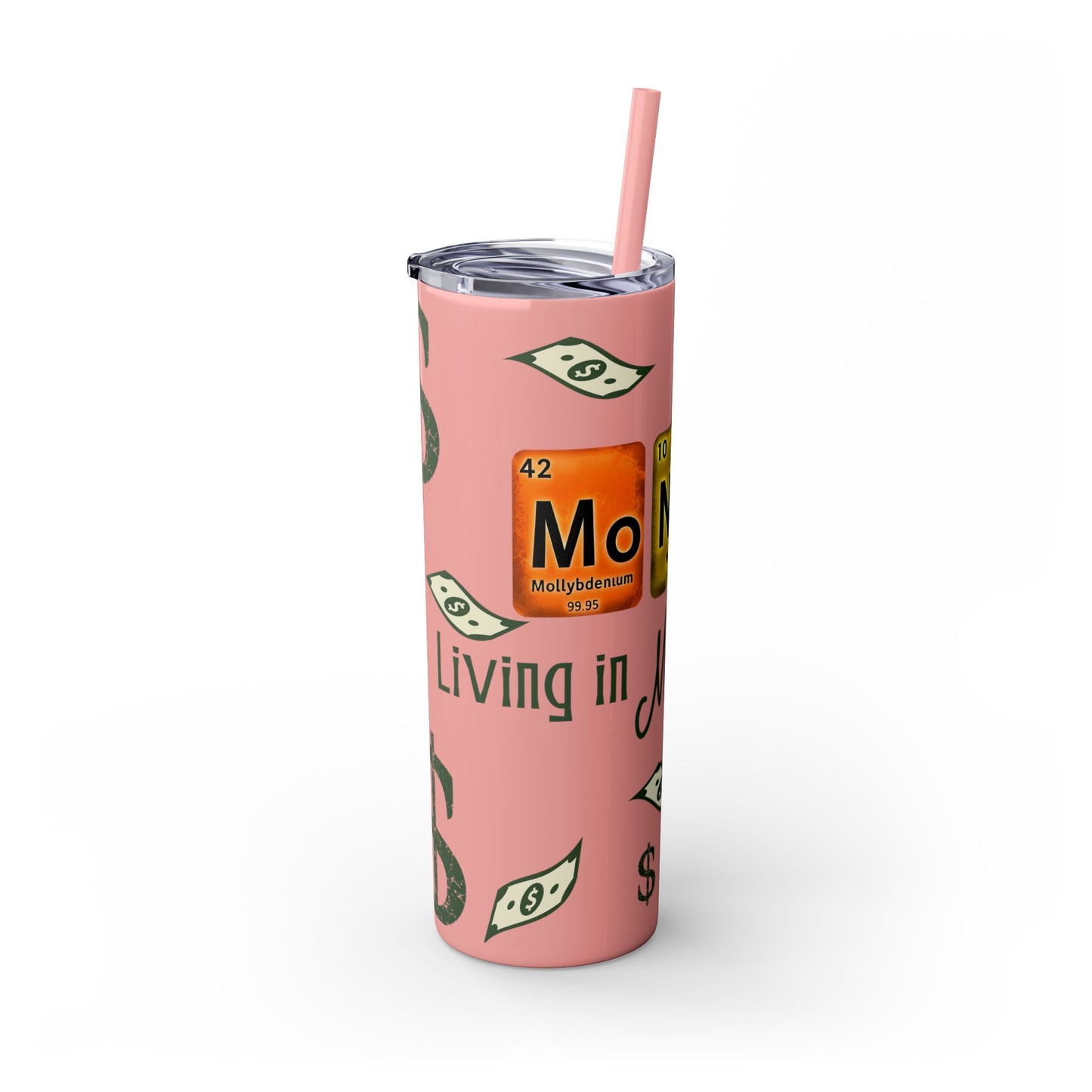 Money-Themed Skinny Tumbler with Straw | 20oz | Chemistry Elements Design