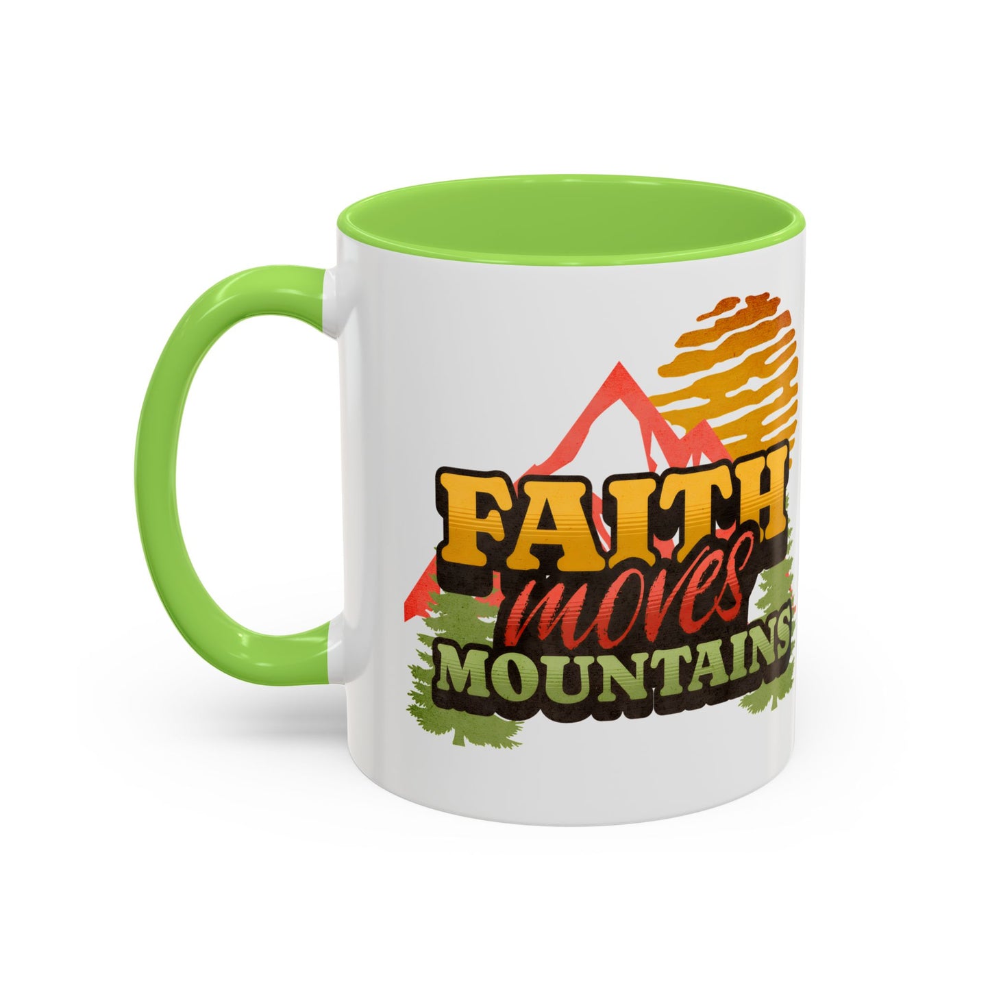 Inspirational Mug: Faith Moves Mountains