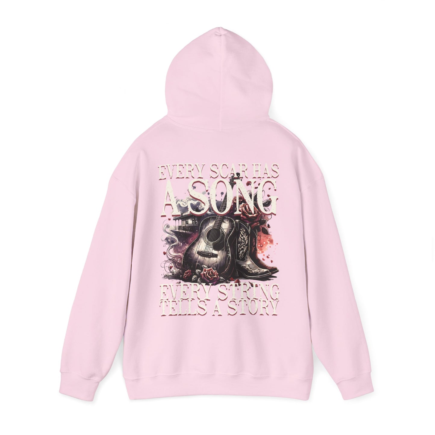 Hooded Sweatshirt - Every Scar Has A Song, Every String Tells A Story