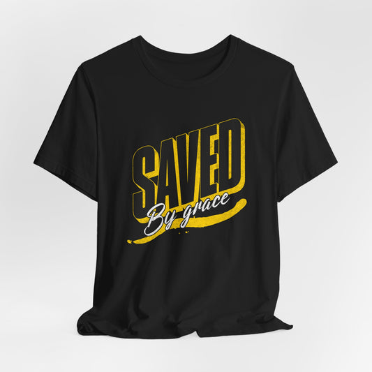 Christian Tee Saved by Grace Shirt