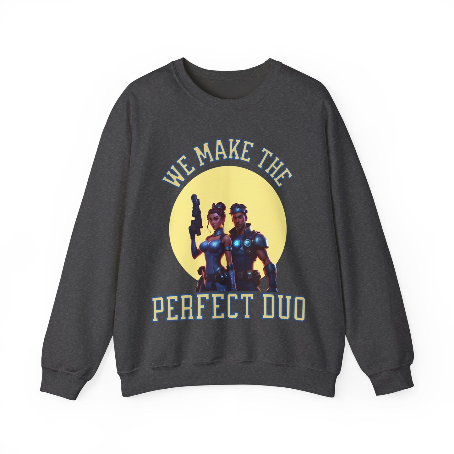 Gaming Sweatshirt - We Make the Perfect Duo