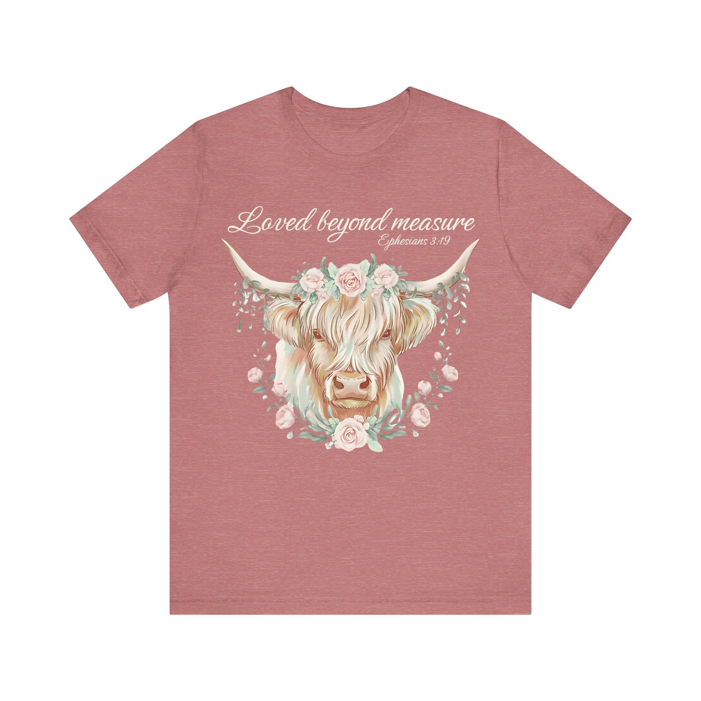 Highland Cow Unisex Tee - Loved Beyond Measure, Ephesians 3:19