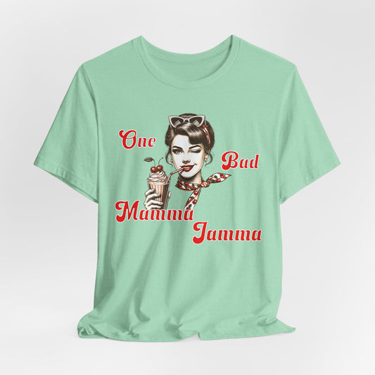 One Bad Mamma Jamma Tee - Fun Retro Graphic Shirt for Bold Individuals