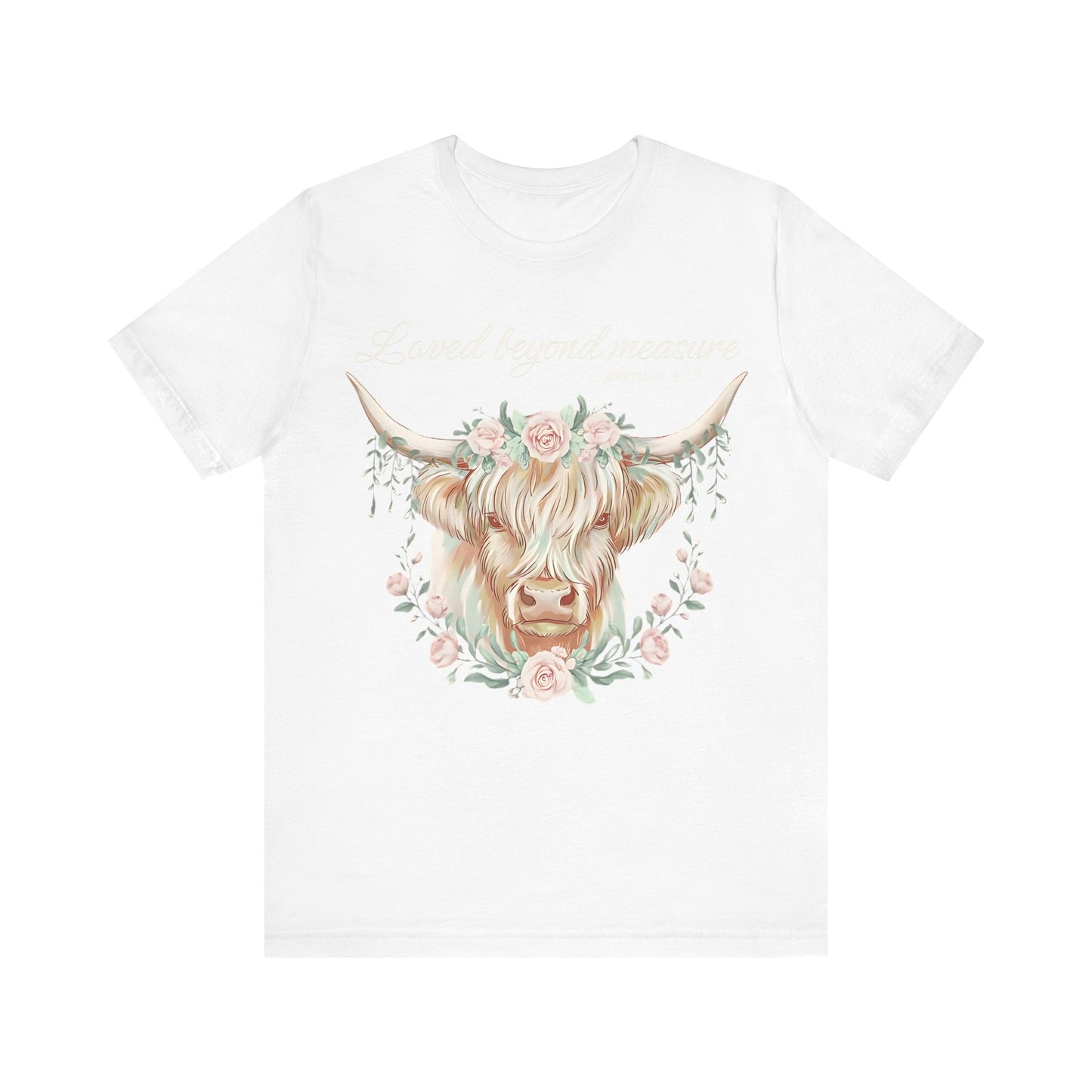 Highland Cow Unisex Tee - Loved Beyond Measure, Ephesians 3:19