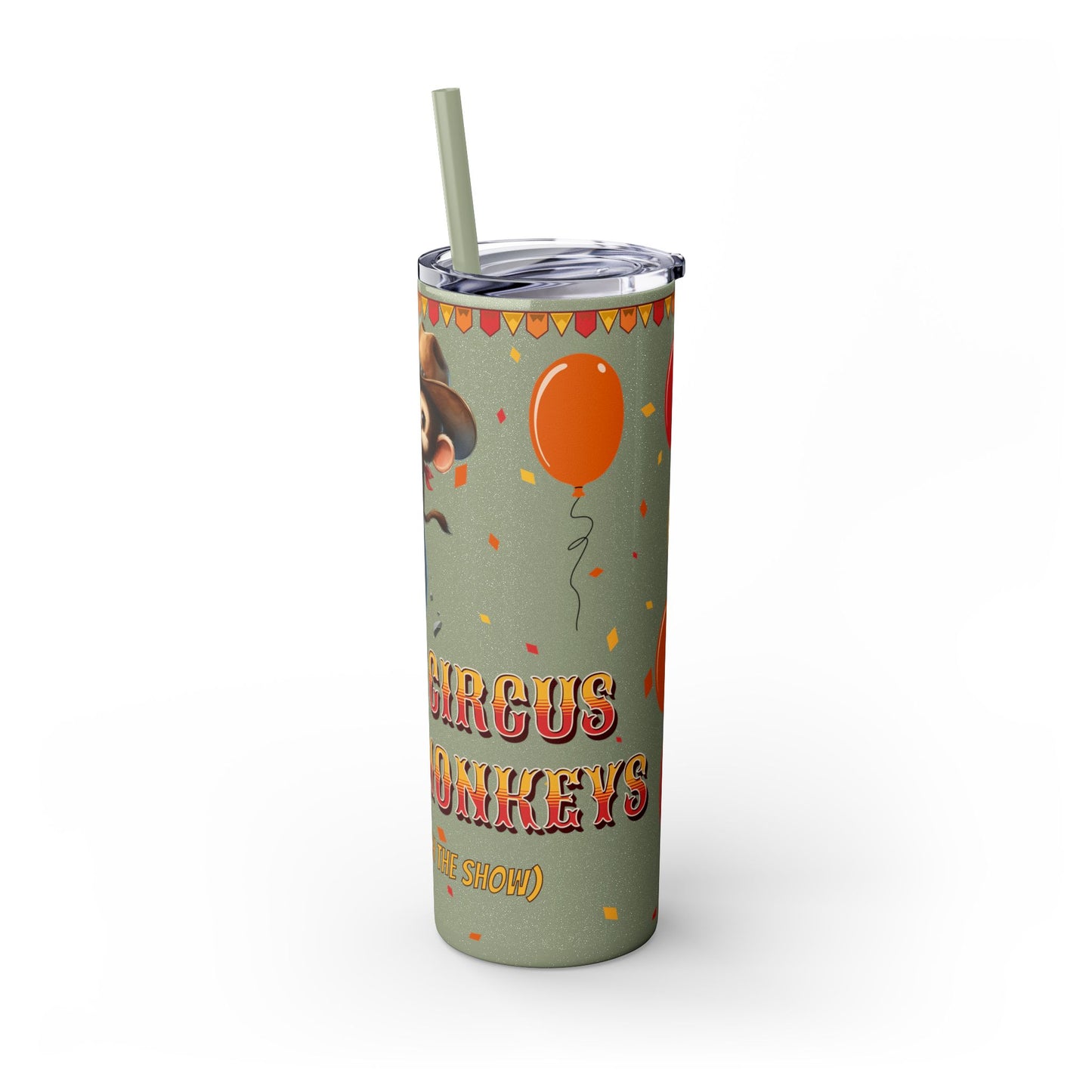 Not my circus Tumbler with Straw - 20oz - Fun Monkey & Balloon Design