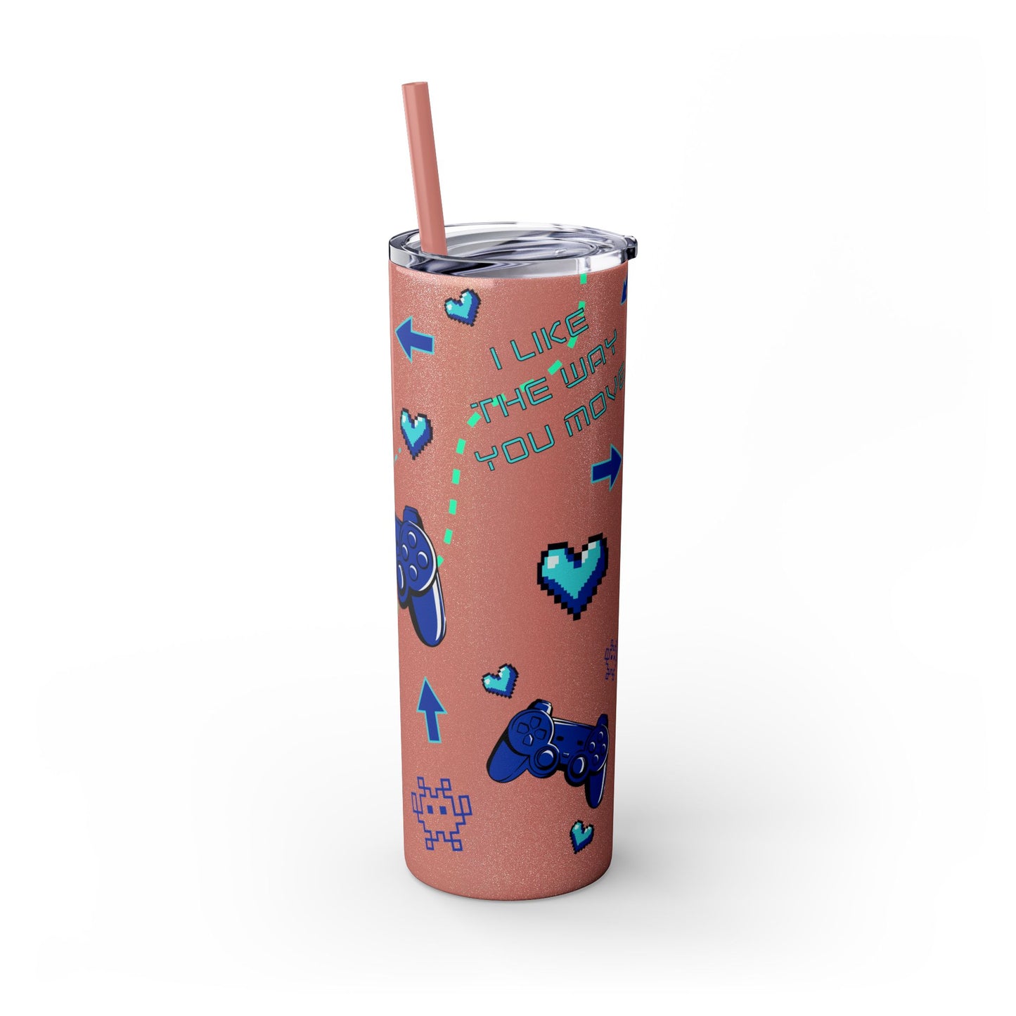 I like the way you move Tumbler Skinny Console Gamer