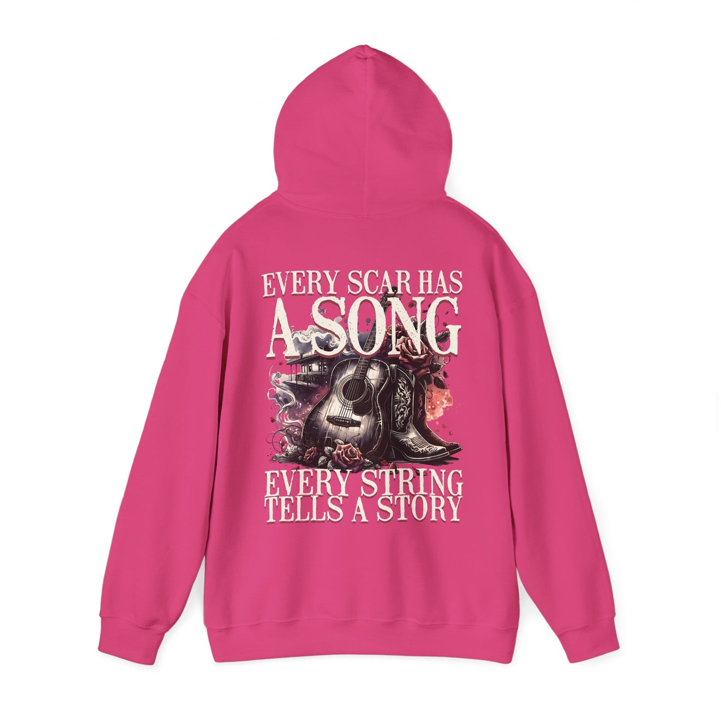 Hooded Sweatshirt - Every Scar Has A Song, Every String Tells A Story