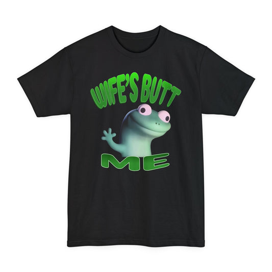Lizard Lizard - 'Wife's Butt' - (XLT Size)
