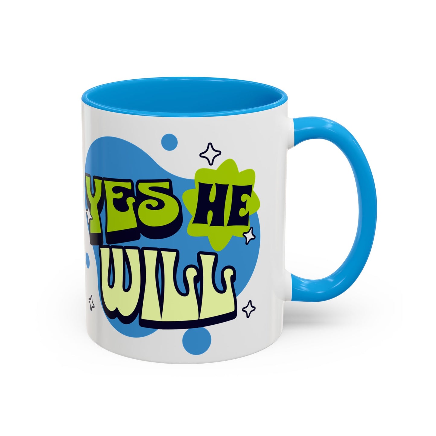Won't He do it Yes He will - Inspirational Christian Mug