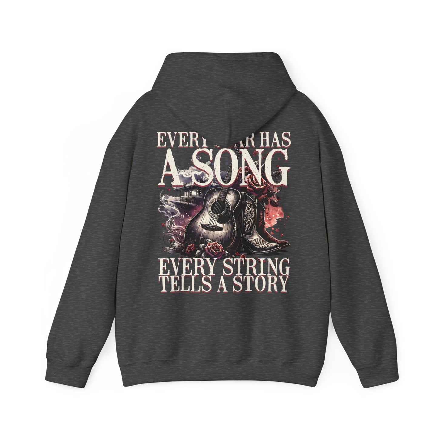 Hooded Sweatshirt - Every Scar Has A Song, Every String Tells A Story