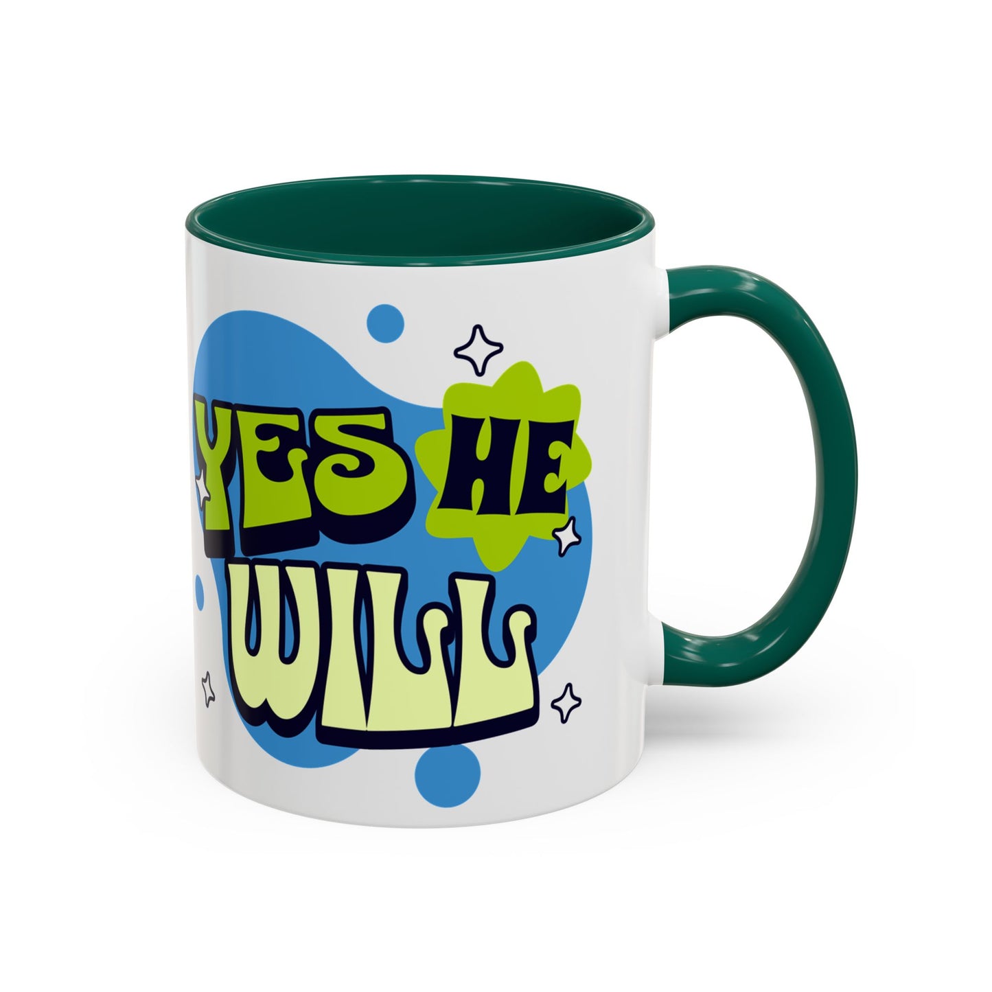 Won't He do it Yes He will - Inspirational Christian Mug