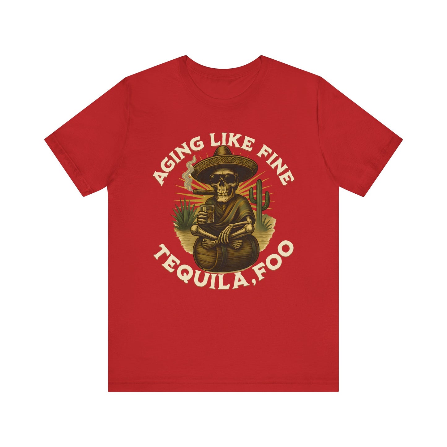 Aging Like Fine Tequila Unisex Tee, Casual T-Shirt, Funny Gift for Tequila Lovers, Party Wear, Birthday Celebration, Vintage Style