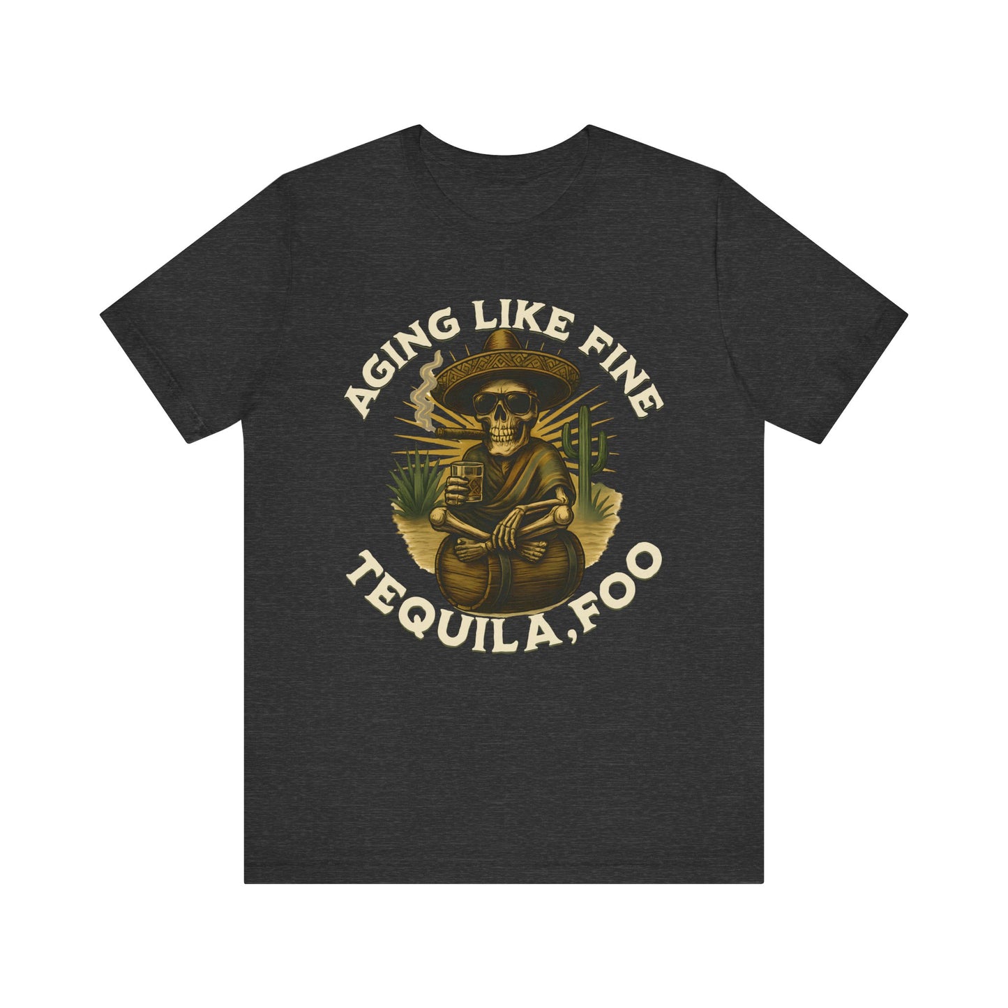 Aging Like Fine Tequila Unisex Tee, Casual T-Shirt, Funny Gift for Tequila Lovers, Party Wear, Birthday Celebration, Vintage Style