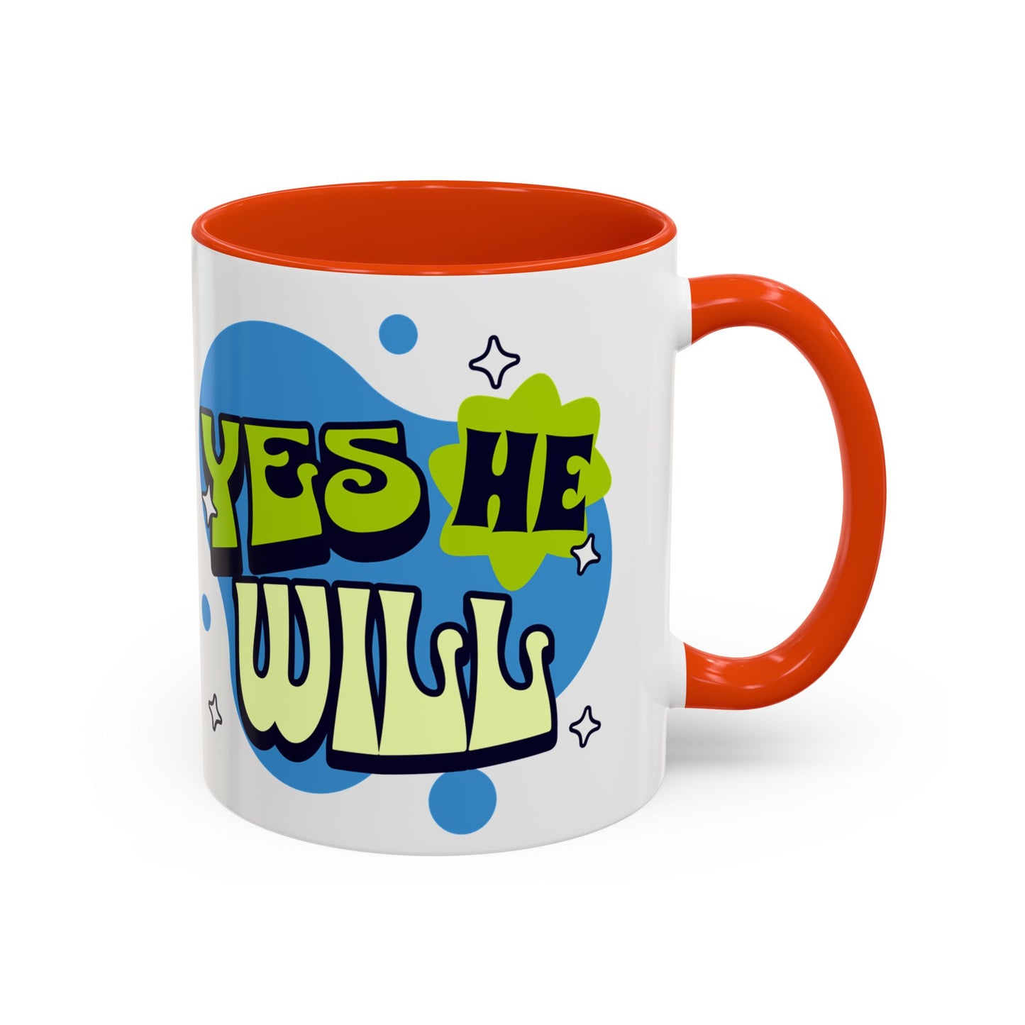 Won't He do it Yes He will - Inspirational Christian Mug