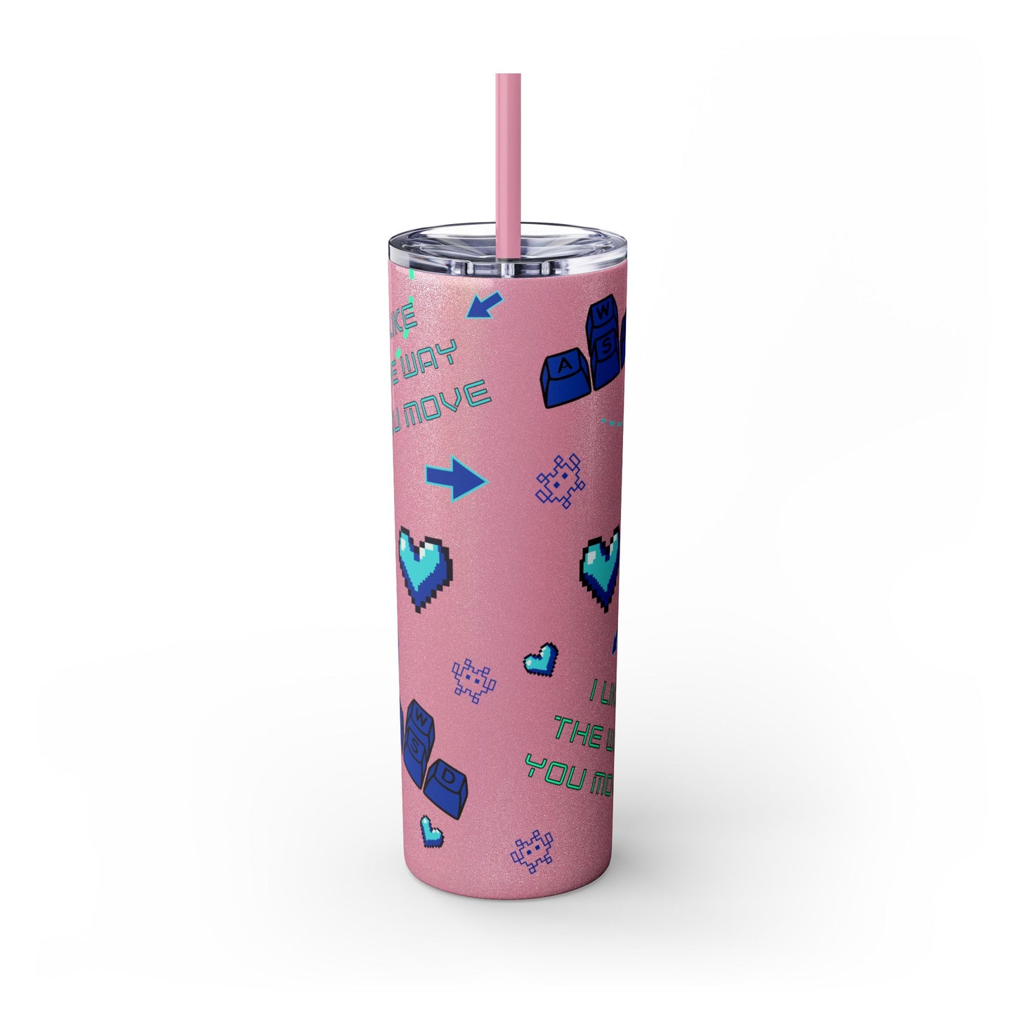 Gaming Tumbler - I Like the Way You Move, 20oz Skinny Tumbler with Straw