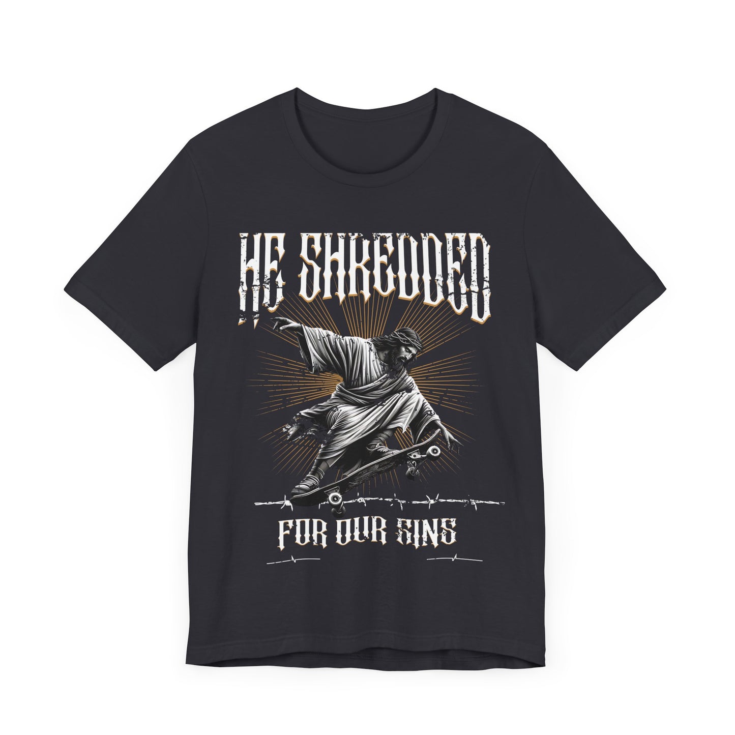 Skateboarding Jesus Tee - He Shredded For Our Sins
