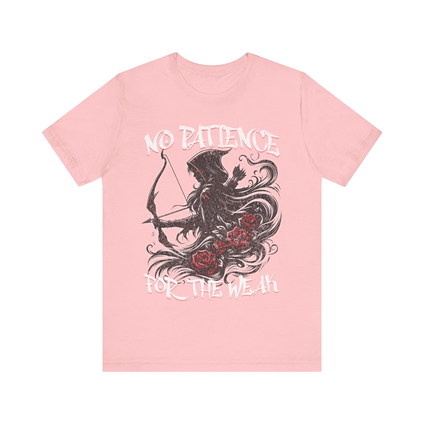 No patience for the weak- Unisex Jersey Short Sleeve Tee