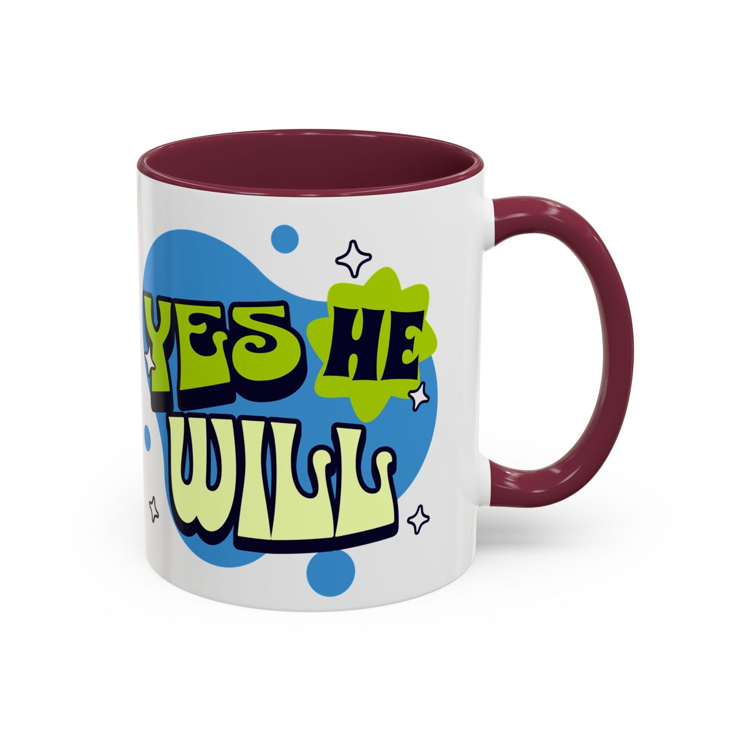 Won't He do it Yes He will - Inspirational Christian Mug