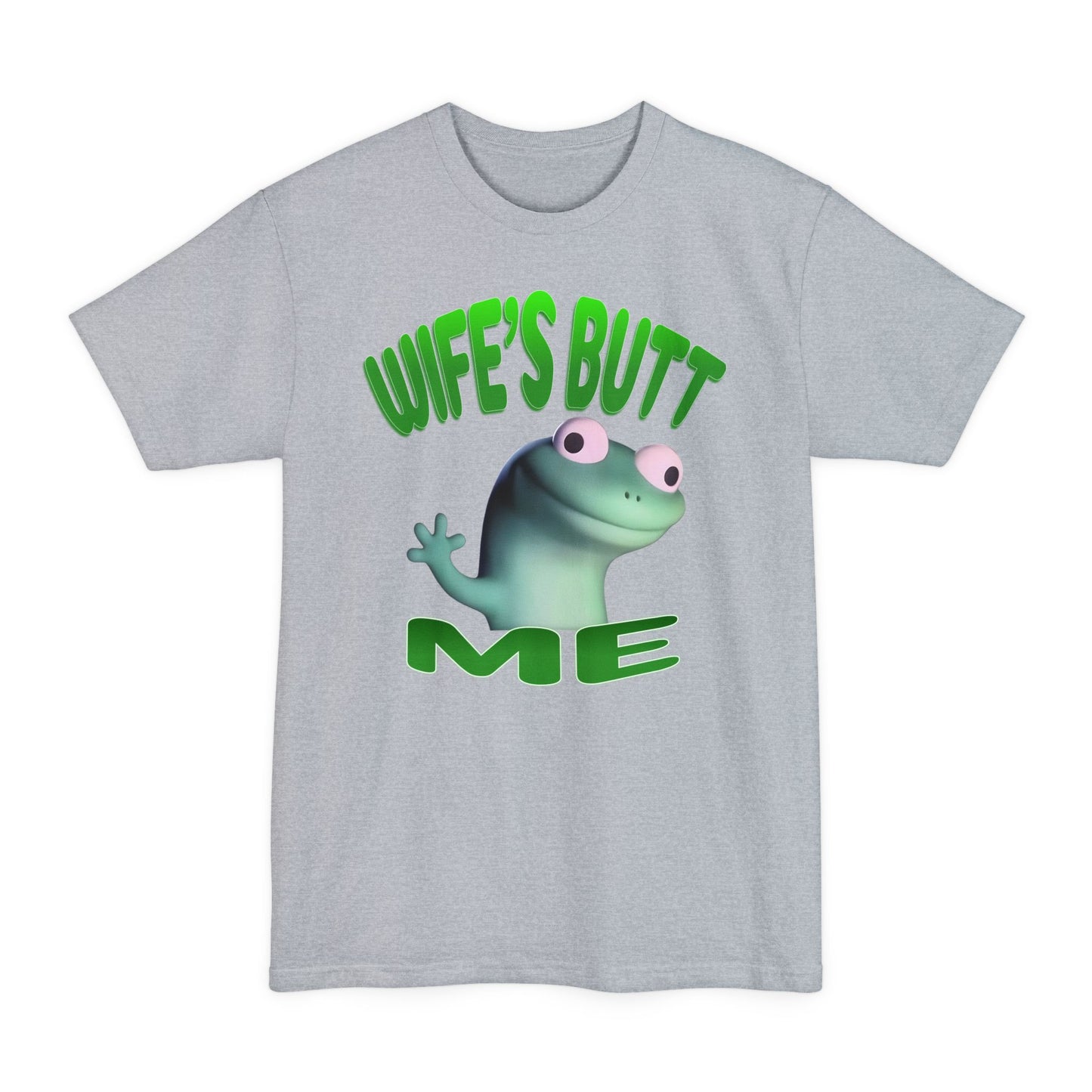 Lizard Lizard - 'Wife's Butt' - (XLT Size)