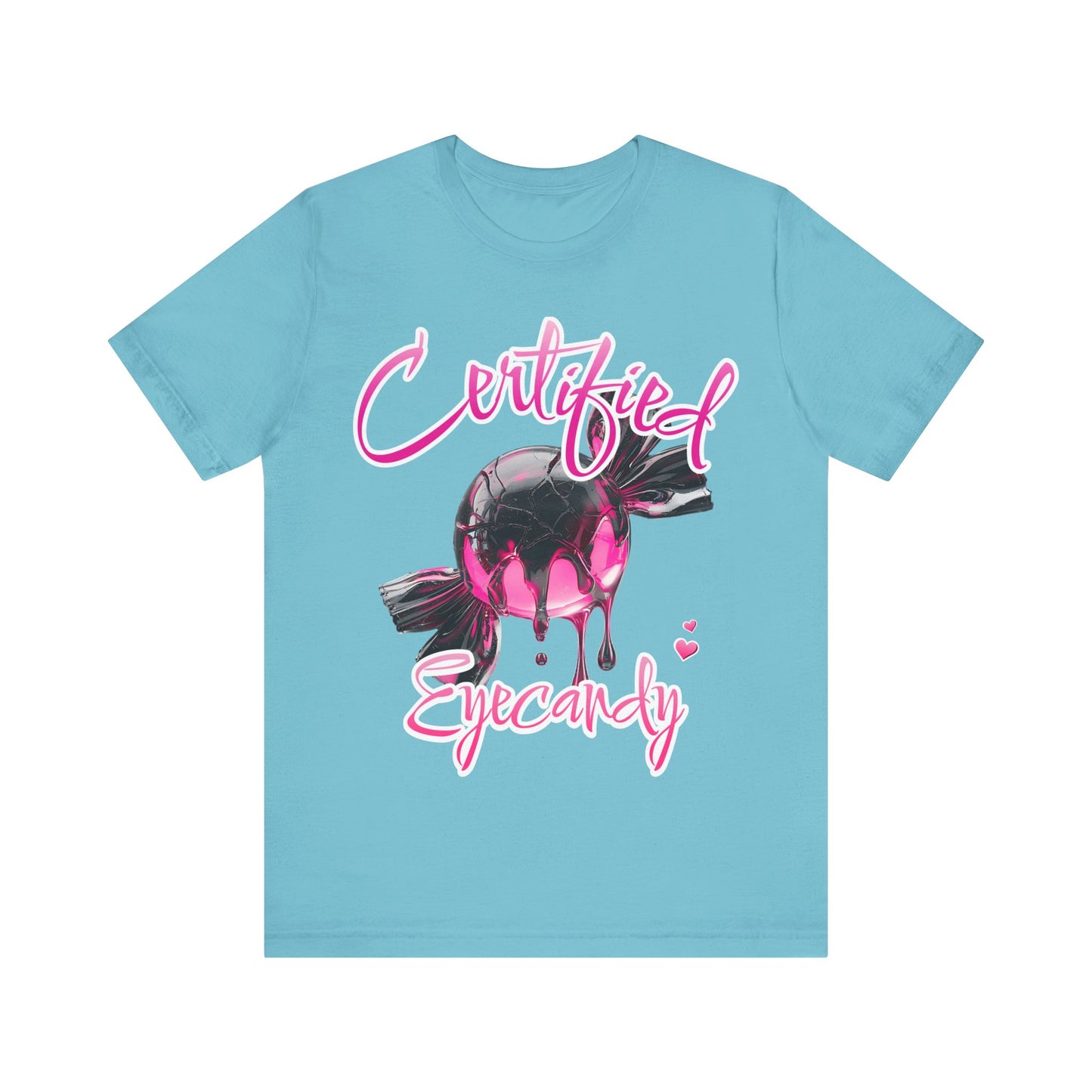 Certified Eye Candy Unisex Tee, Valentines Day Shirt, Girl Woman Gift, Short Sleeve Jersey Top