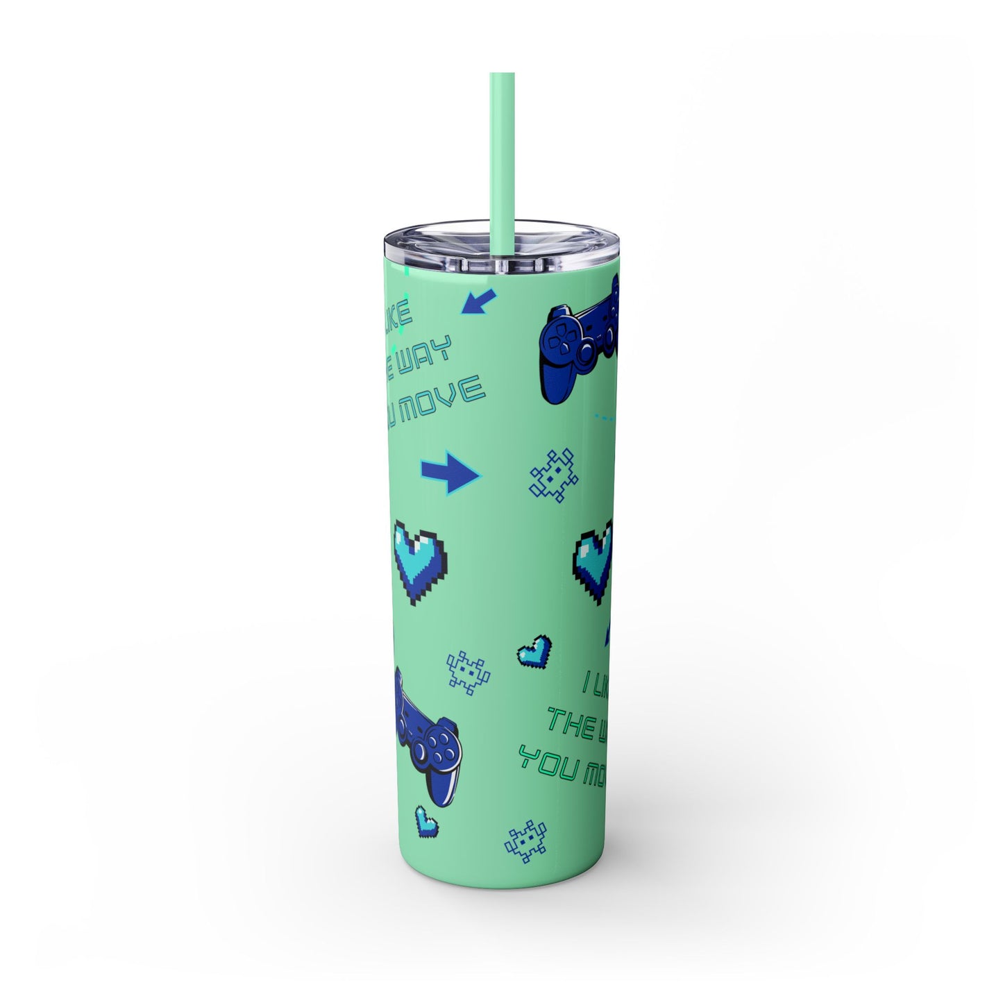 I like the way you move Tumbler Skinny Console Gamer