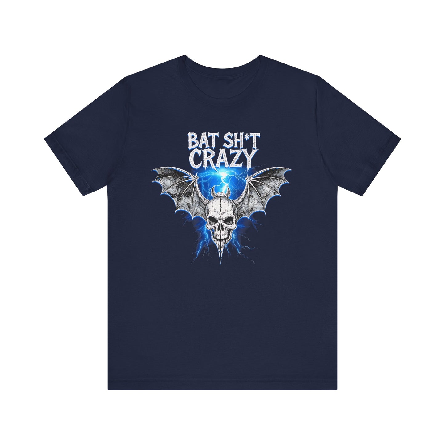 Bat Sh*t Crazy- Tee