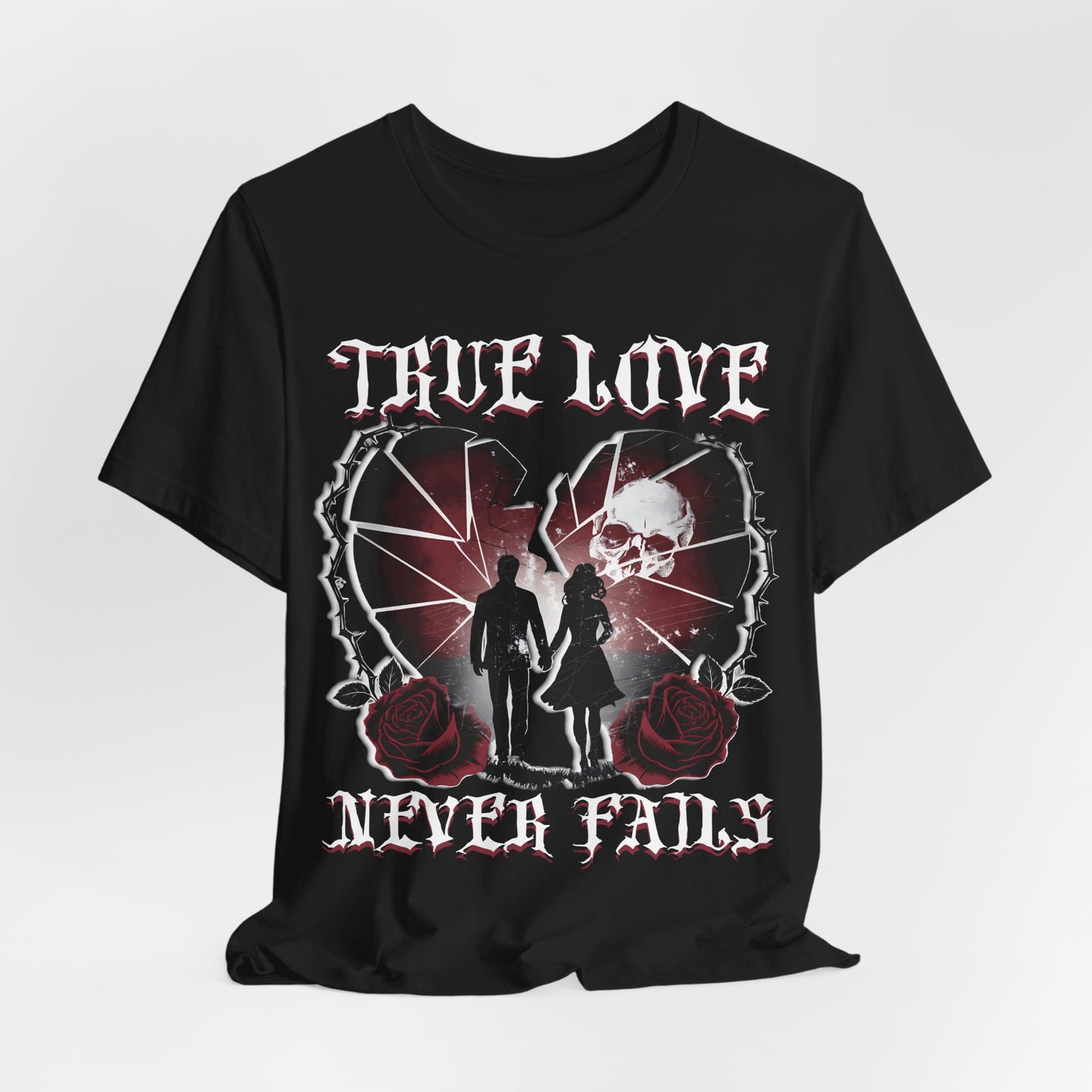 Love Shirt, Couples Tee, Valentine's Day T-Shirt, True Love Never Fails , Relationship Shirt, Romantic shirt